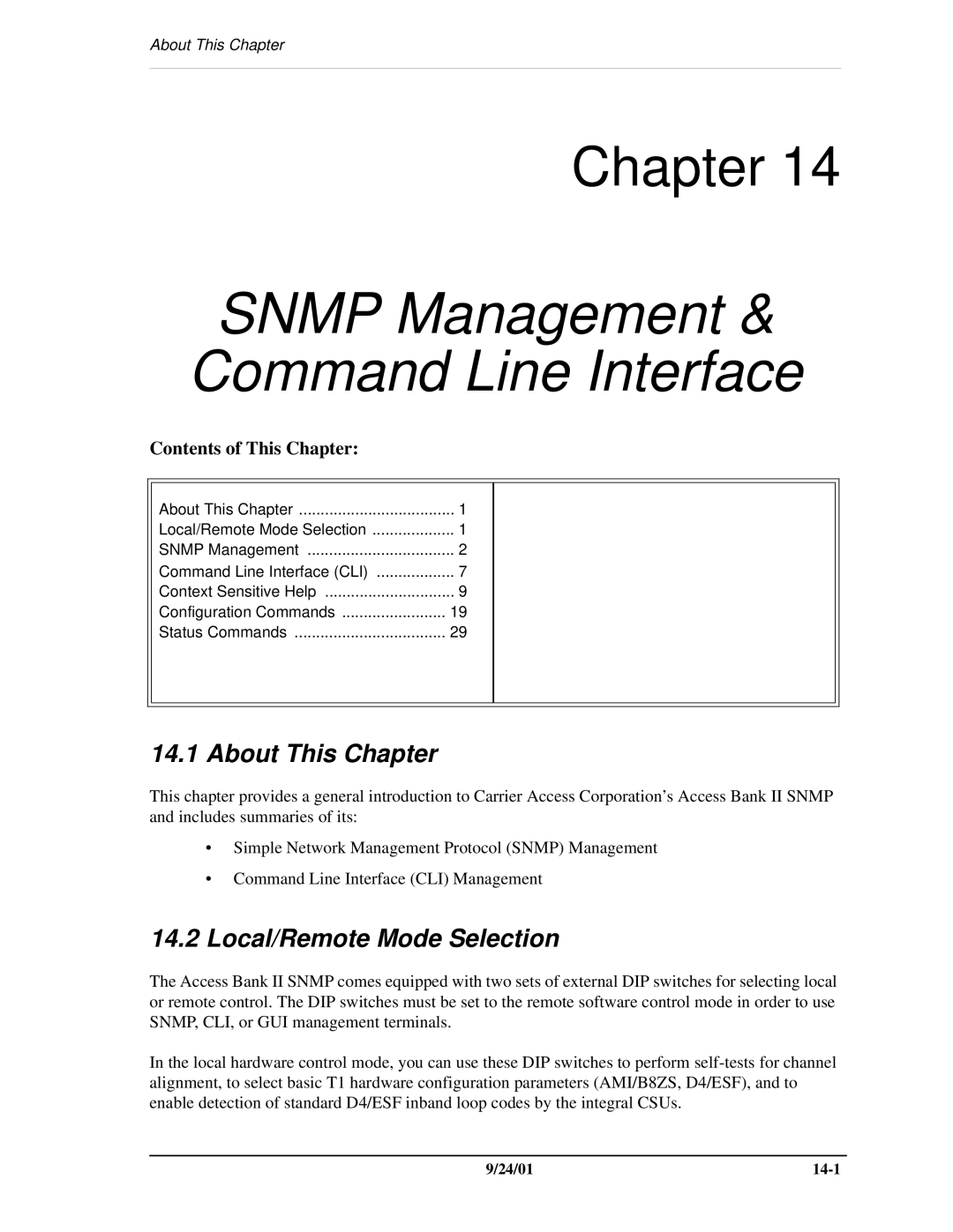 Carrier Access SNMP manual Snmp Management Command Line Interface, Local/Remote Mode Selection 