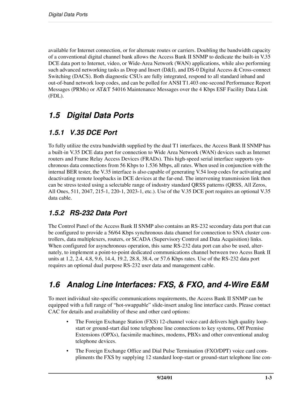 Carrier Access SNMP manual Digital Data Ports, Analog Line Interfaces FXS, & FXO, and 4-Wire E&M, 1 V.35 DCE Port 