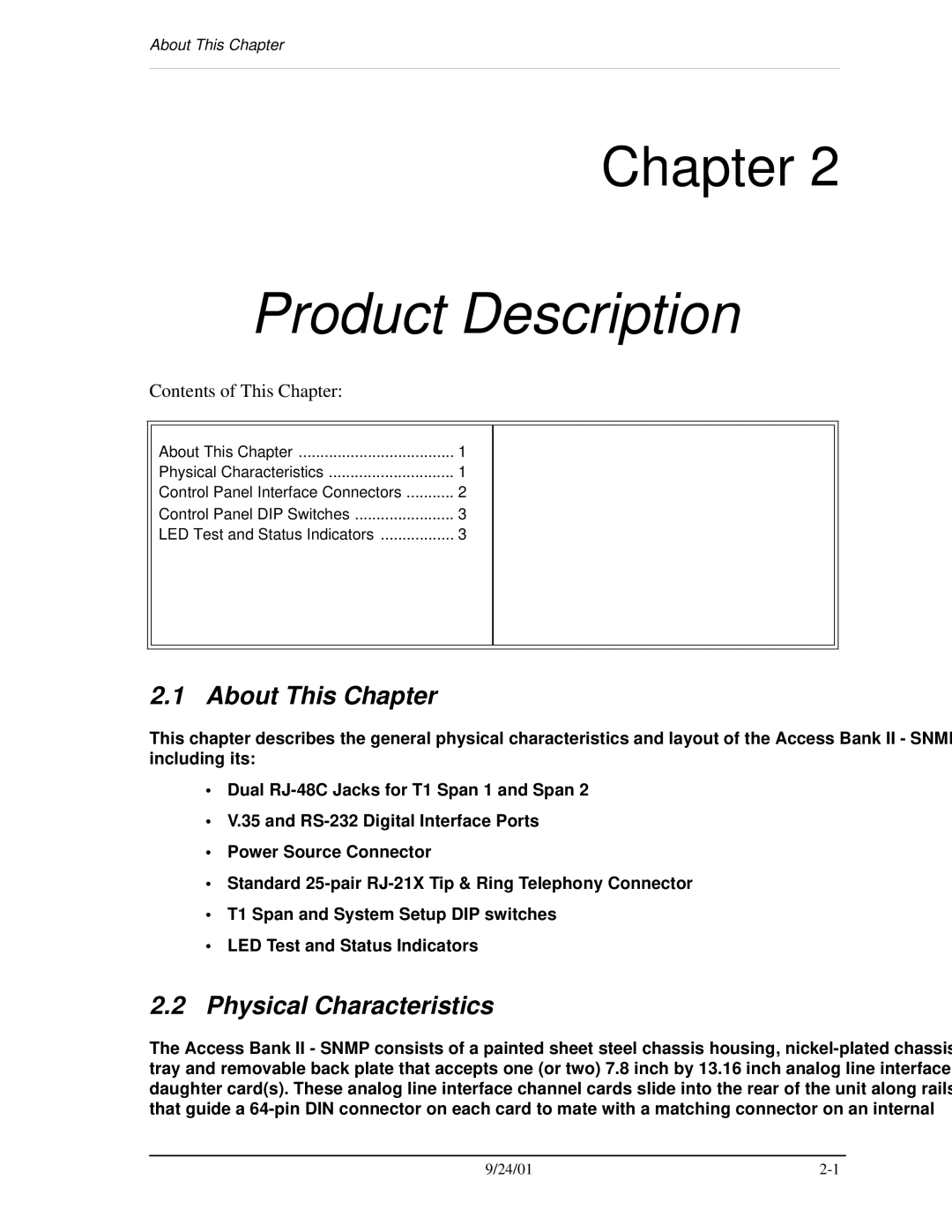 Carrier Access SNMP manual Product Description, Physical Characteristics 