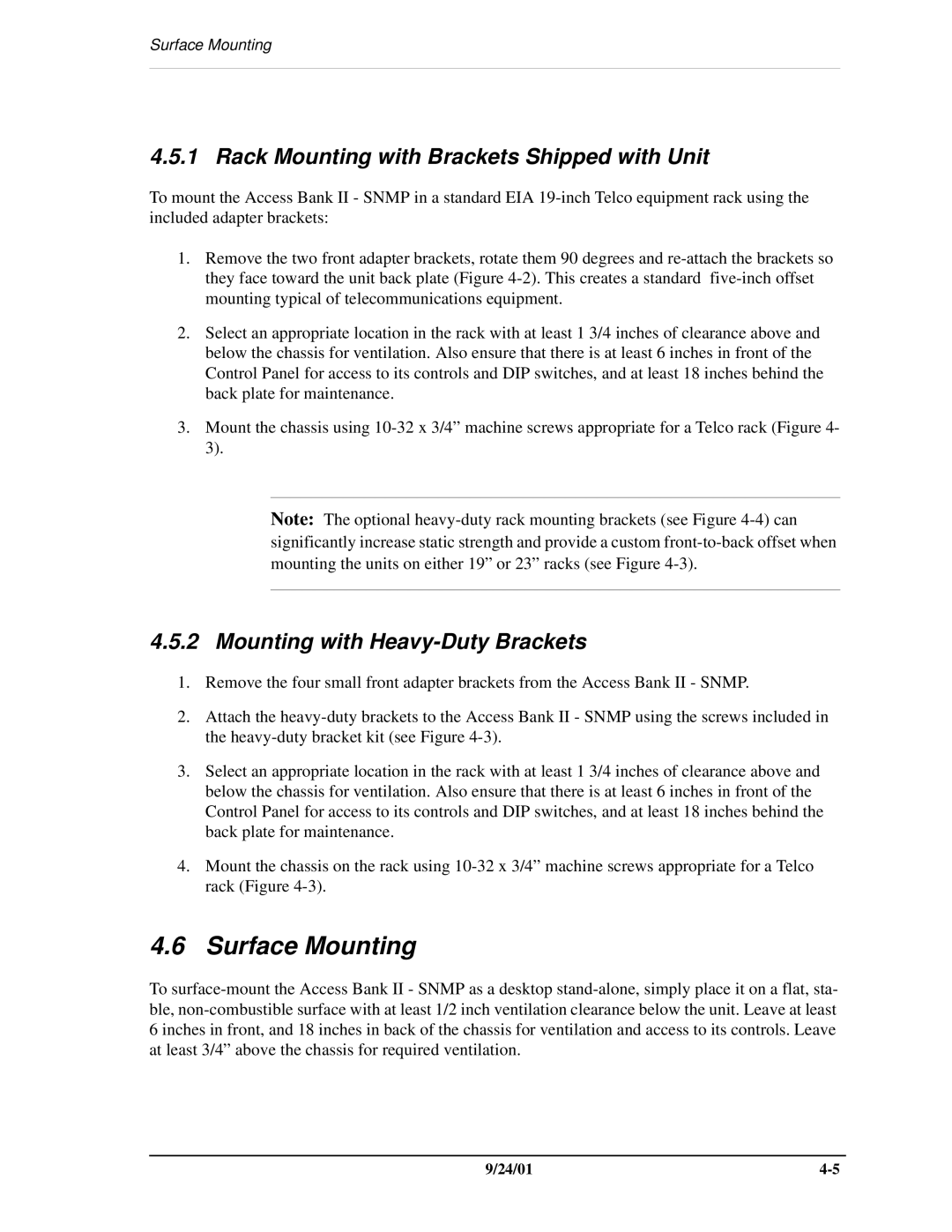 Carrier Access SNMP Surface Mounting, Rack Mounting with Brackets Shipped with Unit, Mounting with Heavy-Duty Brackets 