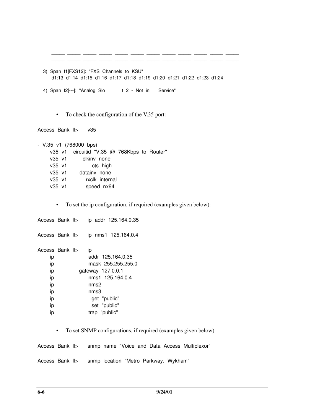 Carrier Access SNMP manual To set Snmp configurations, if required examples given below 