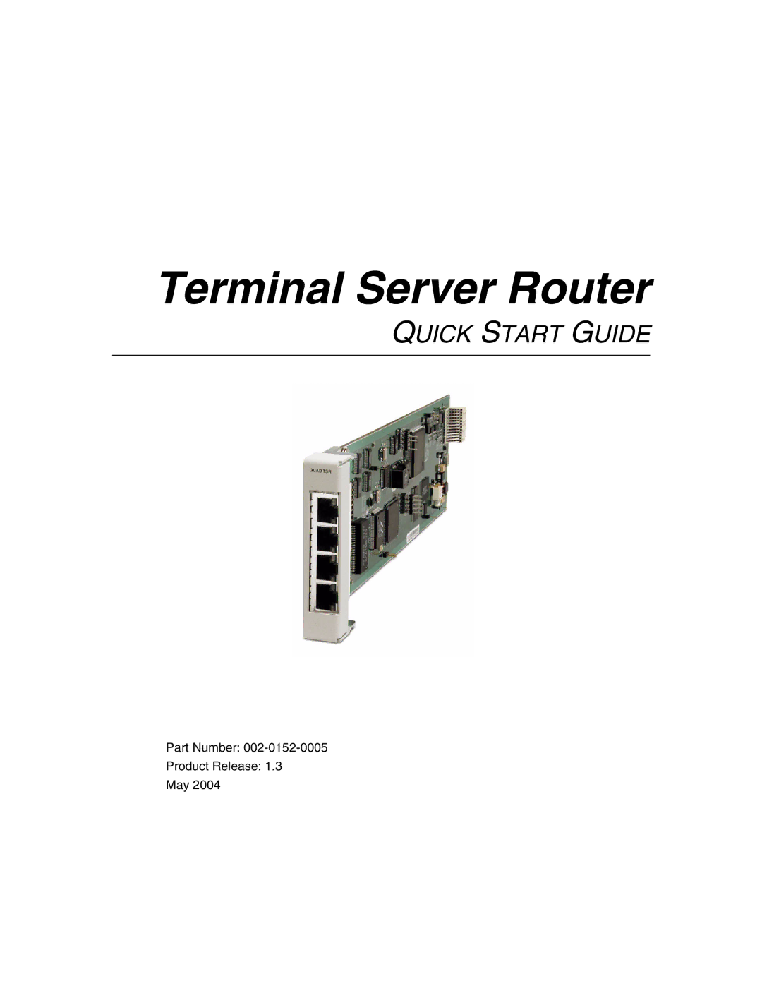 Carrier Access Terminal Server Router quick start 