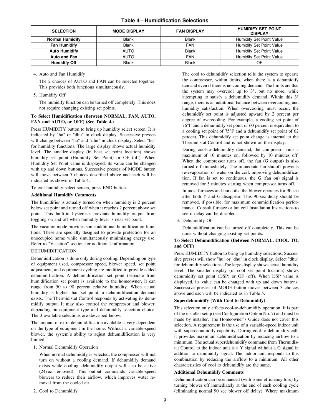 Carrier Access Thermidistat ÐHumidification Selections, Additional Humidify Comments, Additional Dehumidify Comments 