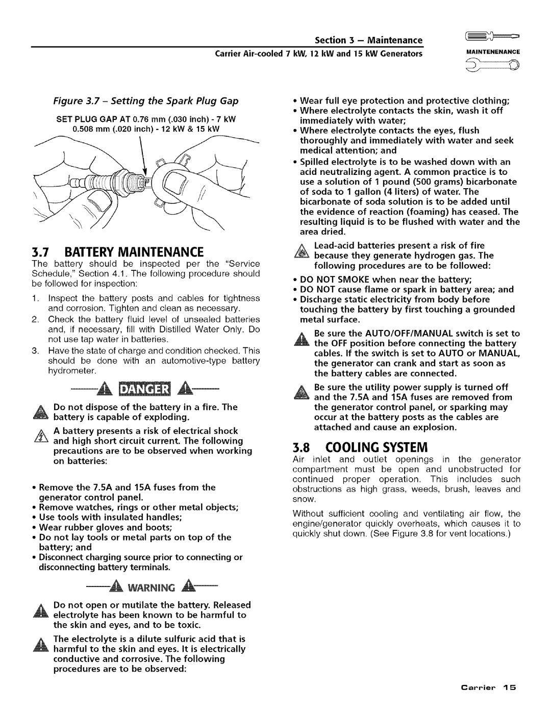 Carrier ASPASICCA012, ASPASICCA015, ASPASICCA007 owner manual Battery Maintenance, AUTO/OFF/MANUAL switch is set to 