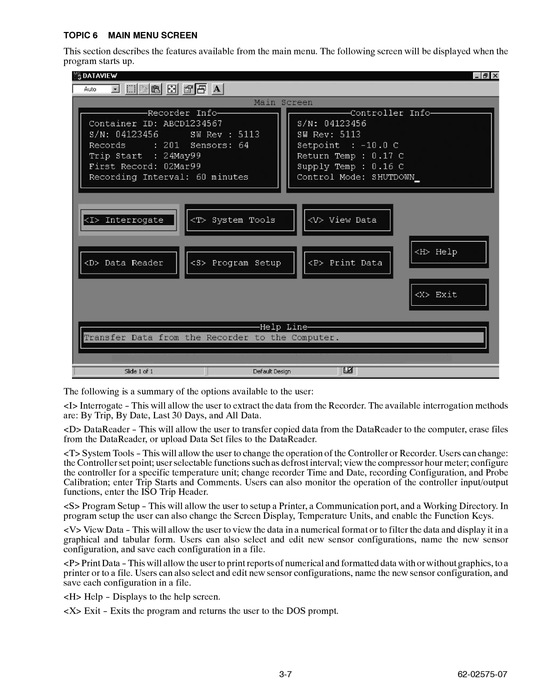 Carrier Container Refrigeration Unit manual Topic 6 Main Menu Screen 