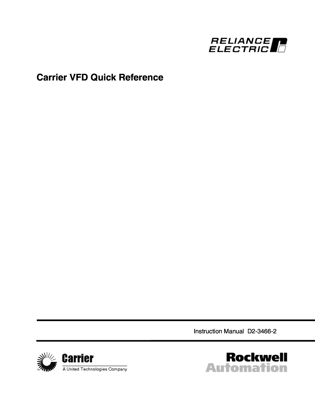 Carrier instruction manual Carrier VFD Quick Reference, Instruction Manual D2-3466-2 