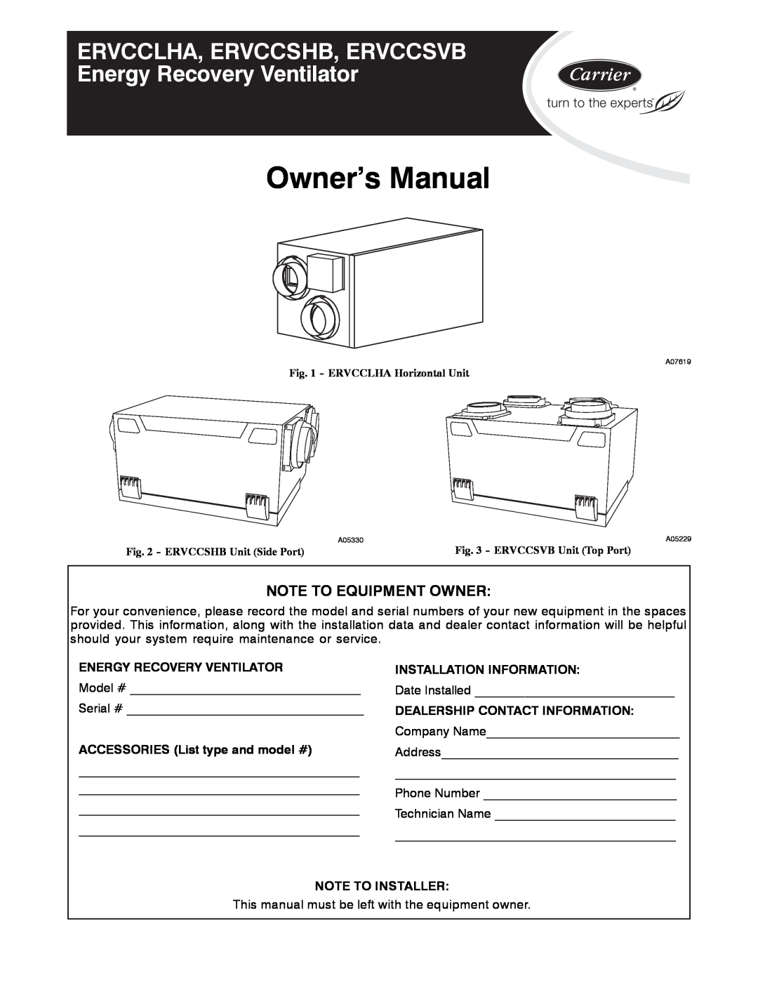 Carrier owner manual ERVCCLHA, ERVCCSHB, ERVCCSVB Energy Recovery Ventilator, Note To Equipment Owner 
