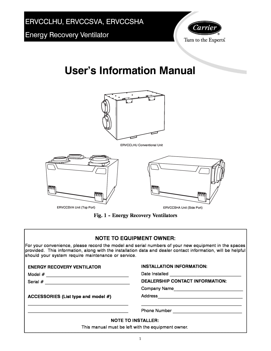 Carrier ERVCCLHU manual Energy Recovery Ventilators, User’s Information Manual, Note To Equipment Owner, Note To Installer 