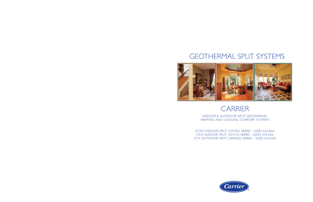 Carrier GT-PX, GT-S, GT-G specifications Geothermal Split Systems Carrier 