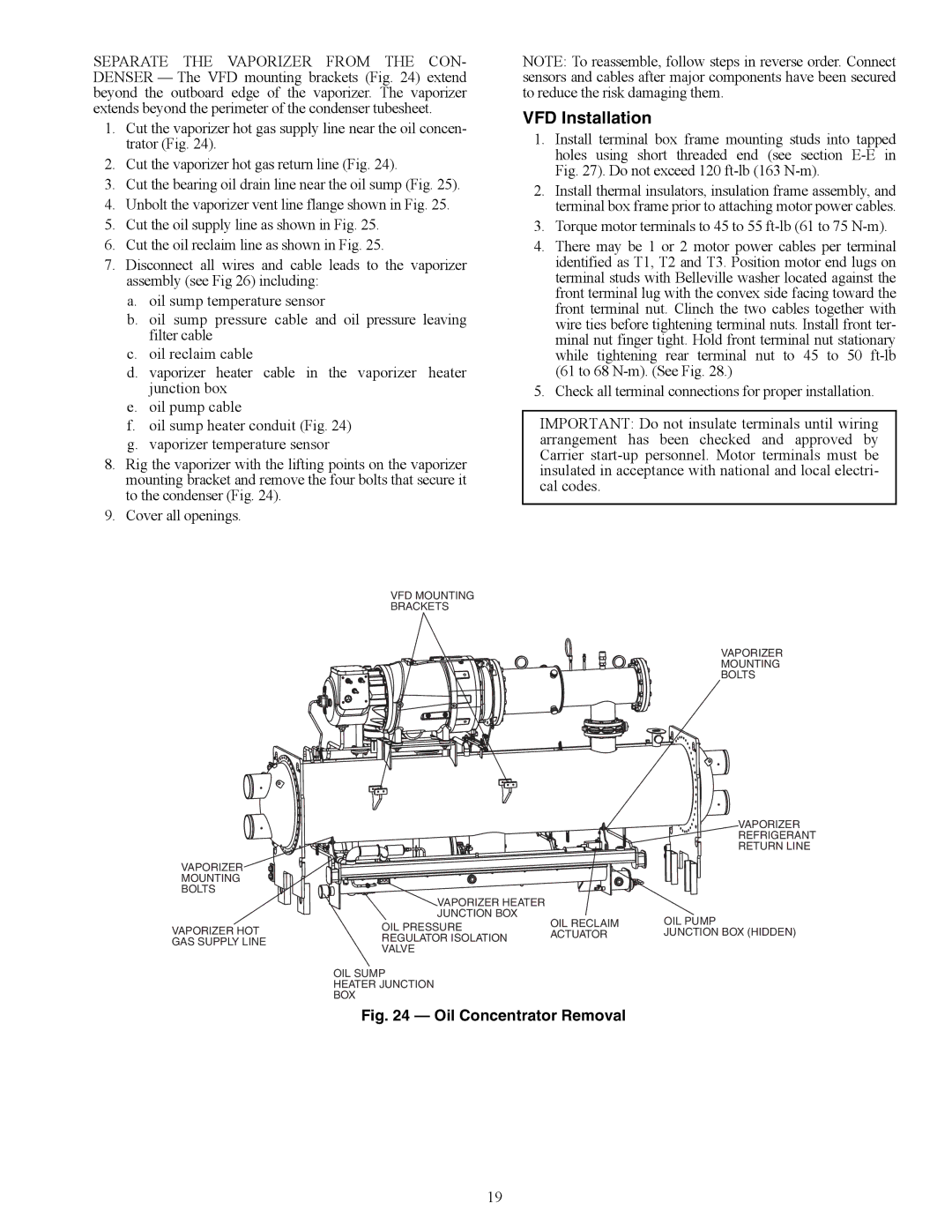 Carrier HFC-134A installation instructions Oil Concentrator Removal, A23-1573 