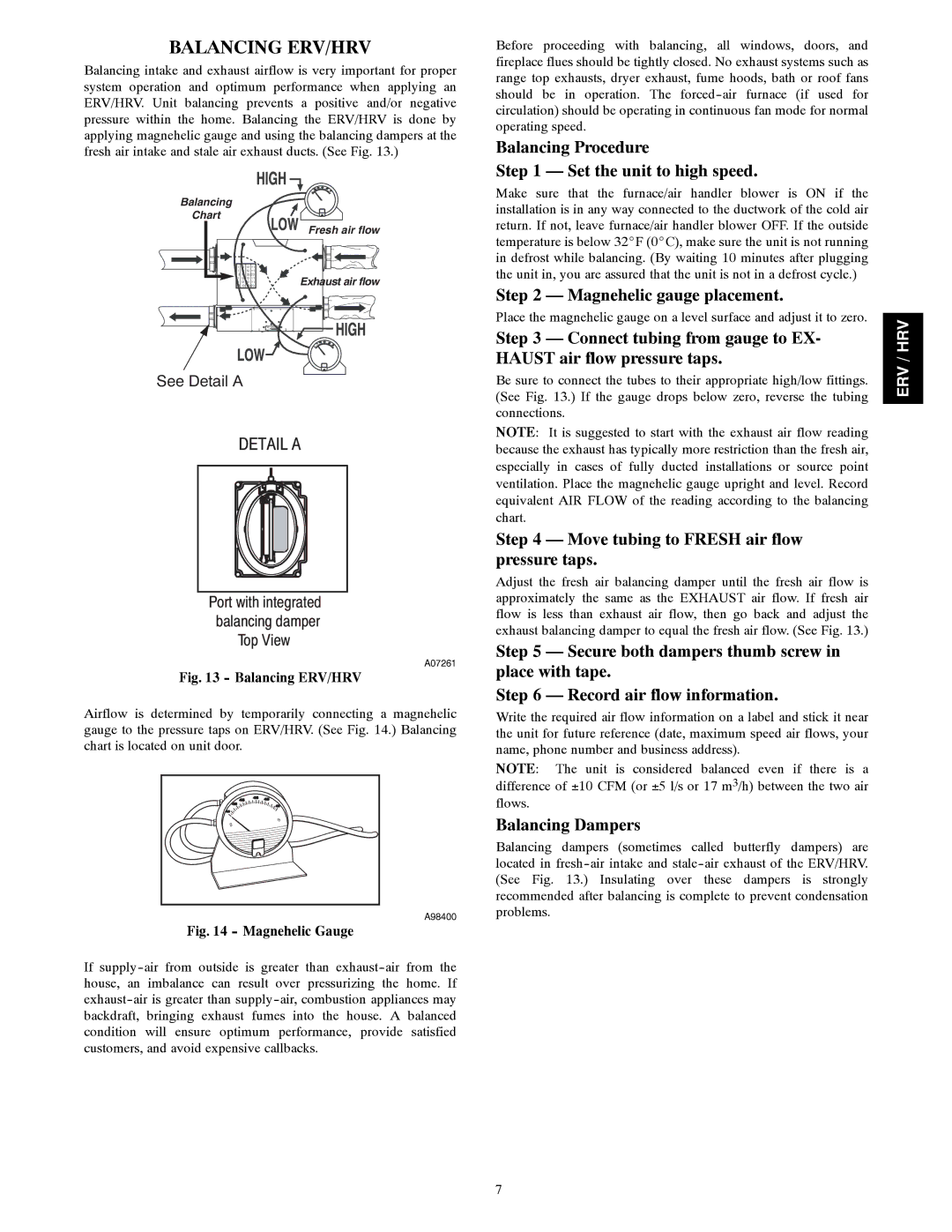 Carrier ERVCCSVB1100 Balancing ERV/HRV, Balancing Procedure Set the unit to high speed, Magnehelic gauge placement 