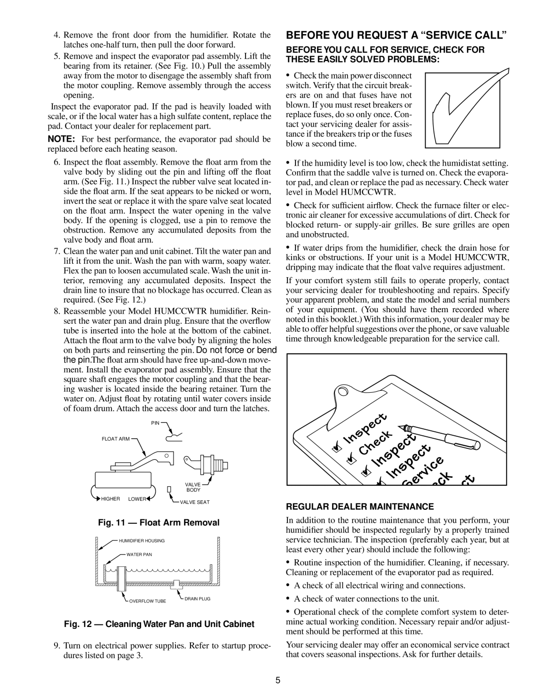 Carrier HUMCCLFP1025, HUMCCSFP1016, HUMCCSBP2017, HUMCCWTR2019 Before YOU Request a Service CALL’’, Float Arm Removal 