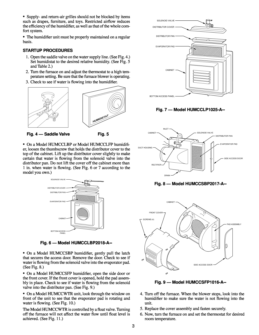 Carrier HUMCCWTR2019, HUMCCLFP1025, HUMCCSFP1016 The humidiﬁer unit must be properly maintained on a regular basis 