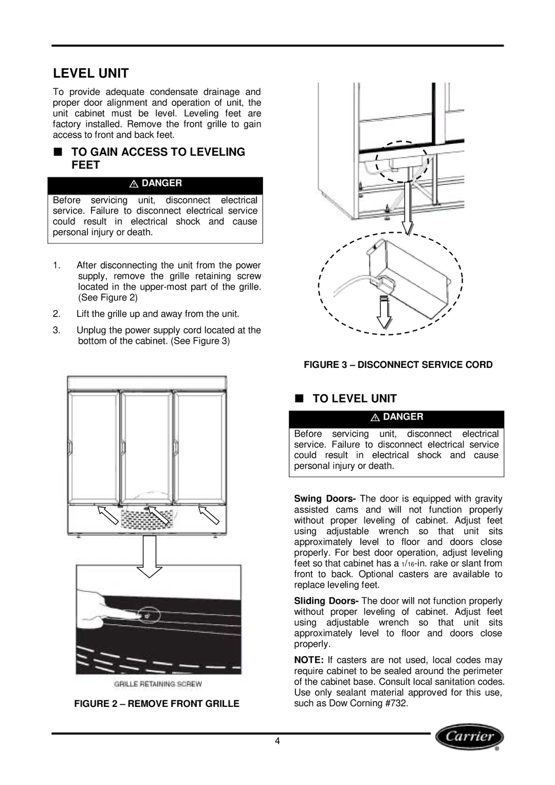 Carrier Miracool owner manual To Gain Access to Leveling Feet, To Level Unit 