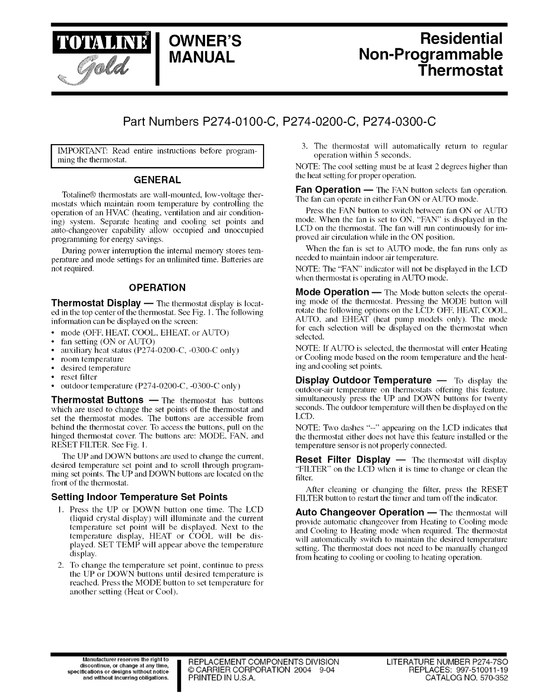 Carrier P274-0100-C, P274-0300-C, P274-0200-C owner manual General, Operation, Setting Indoor Temperature Set Points 