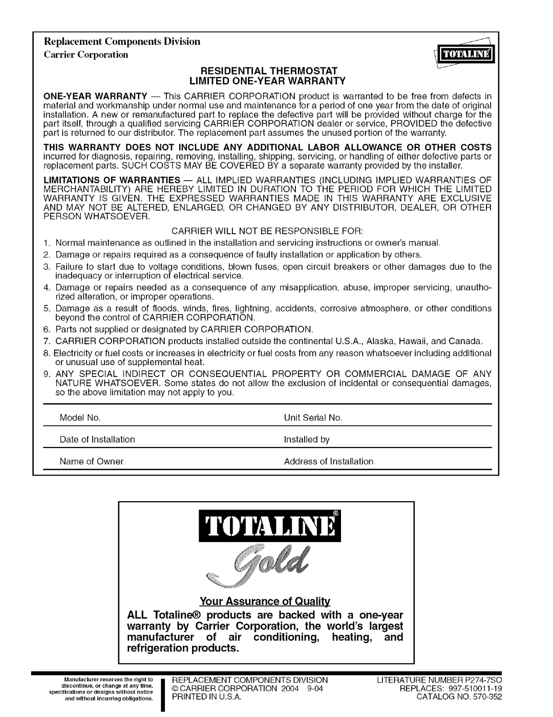 Carrier P274-0100-C, P274-0300-C, P274-0200-C owner manual Residential Thermostat Limited ONE-YEAR Warranty 