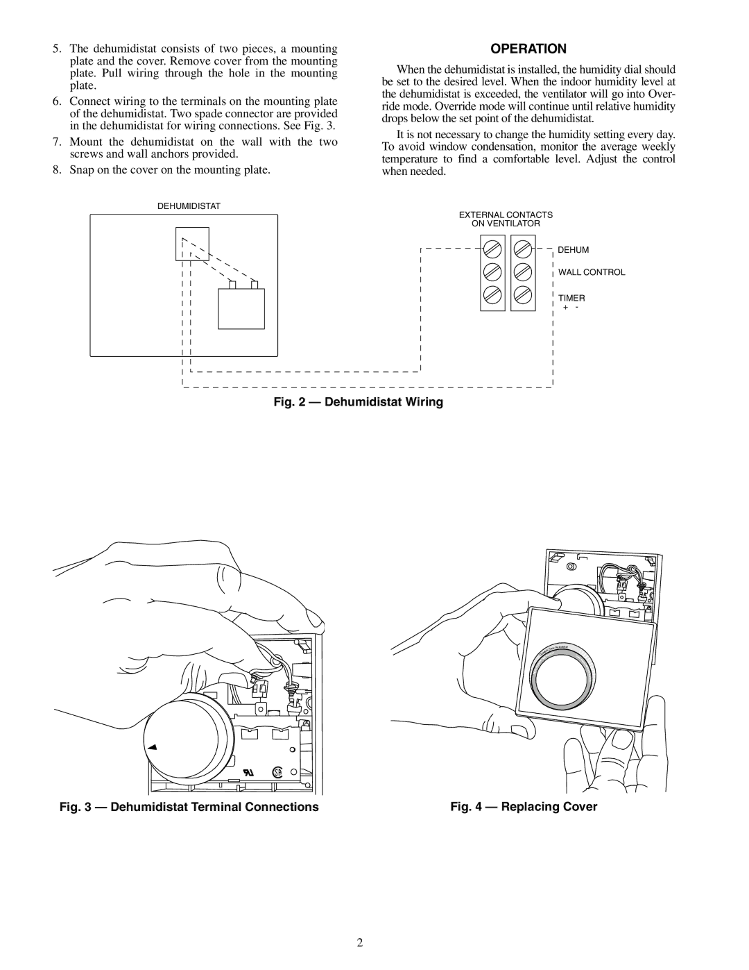 Carrier P707 specifications Operation, Dehumidistat Wiring 