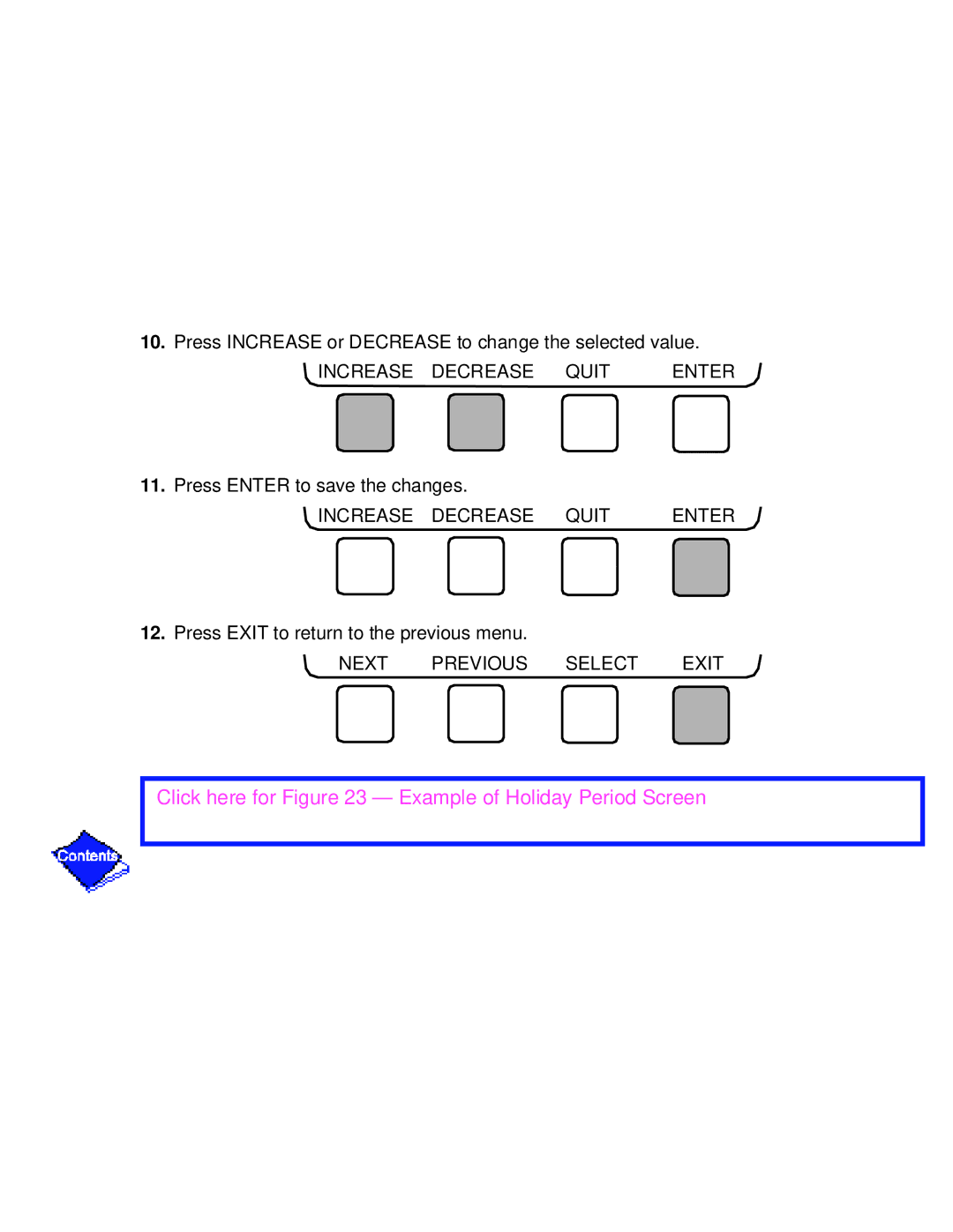 Carrier PC211 specifications Click here for Example of Holiday Period Screen 