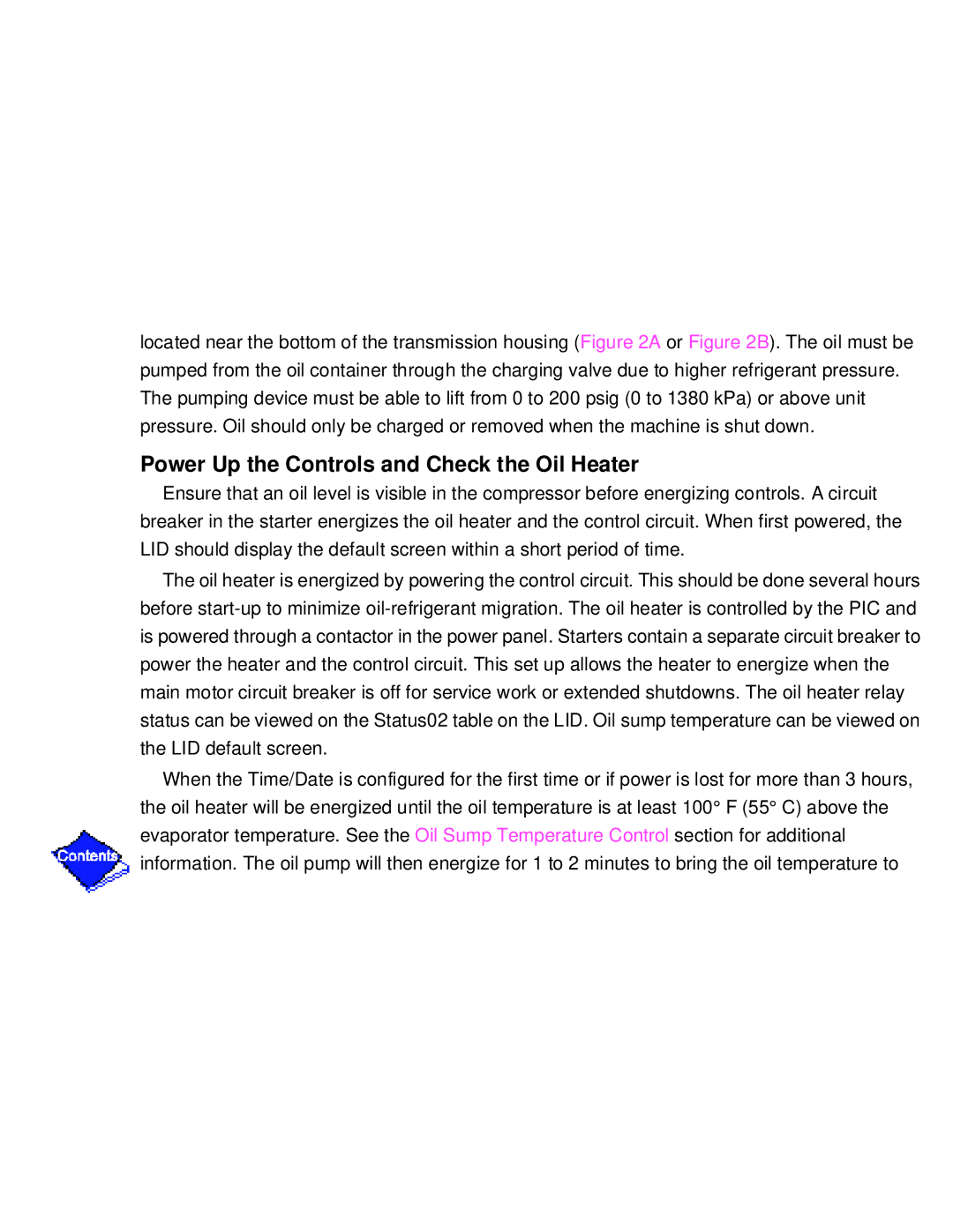 Carrier PC211 specifications Power Up the Controls and Check the Oil Heater 