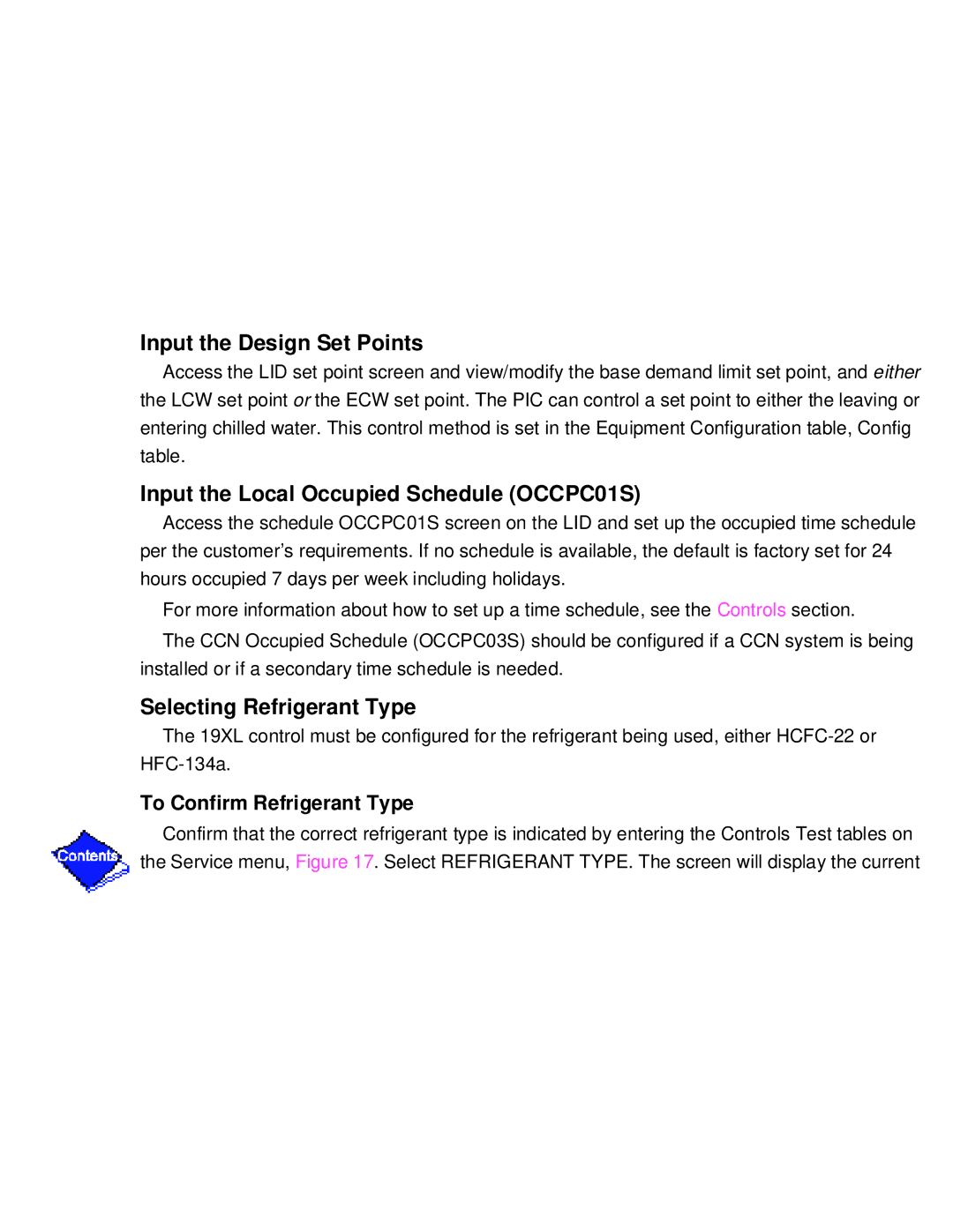 Carrier PC211 Input the Design Set Points, Input the Local Occupied Schedule OCCPC01S, To Confirm Refrigerant Type 