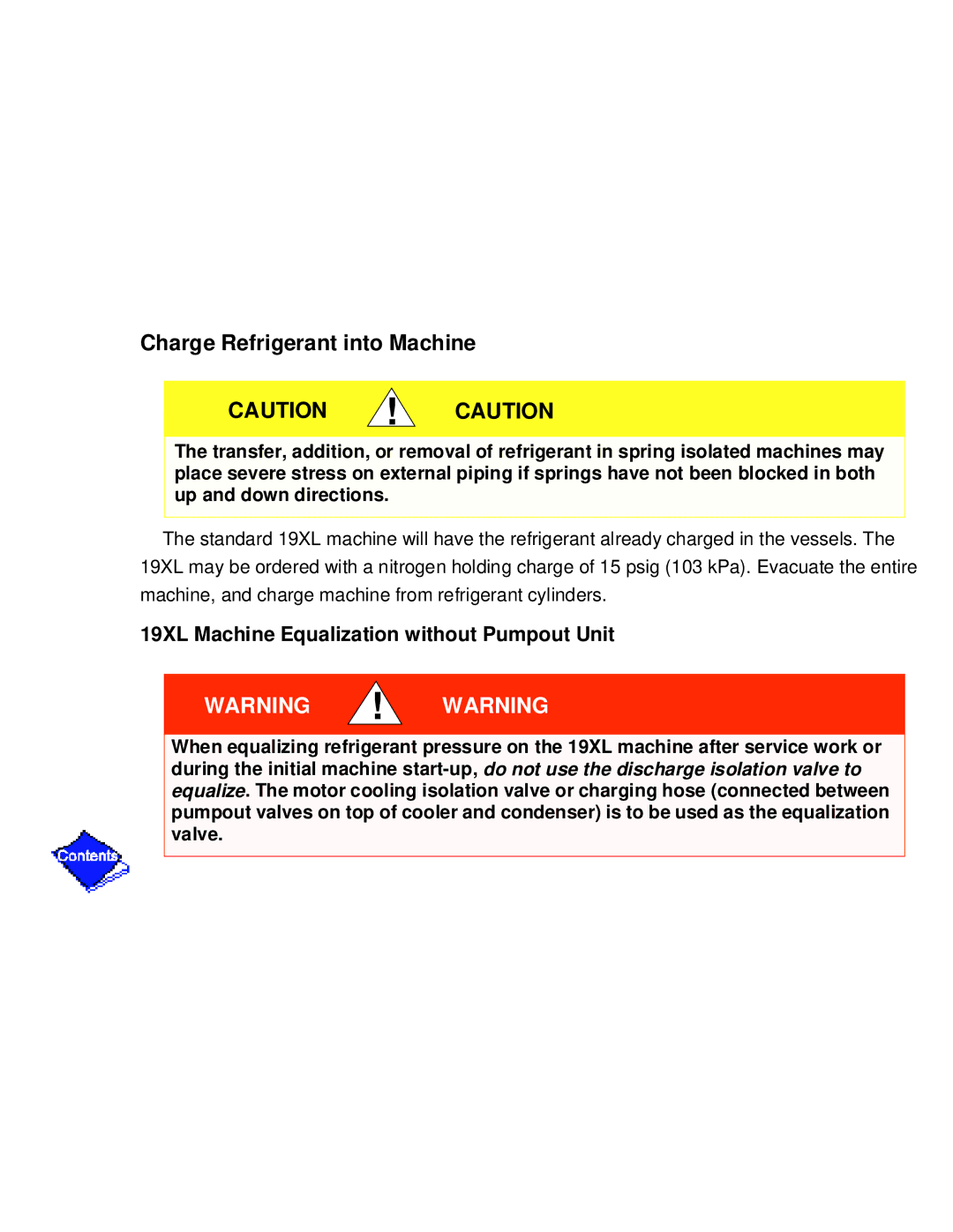 Carrier PC211 specifications Charge Refrigerant into Machine, 19XL Machine Equalization without Pumpout Unit 