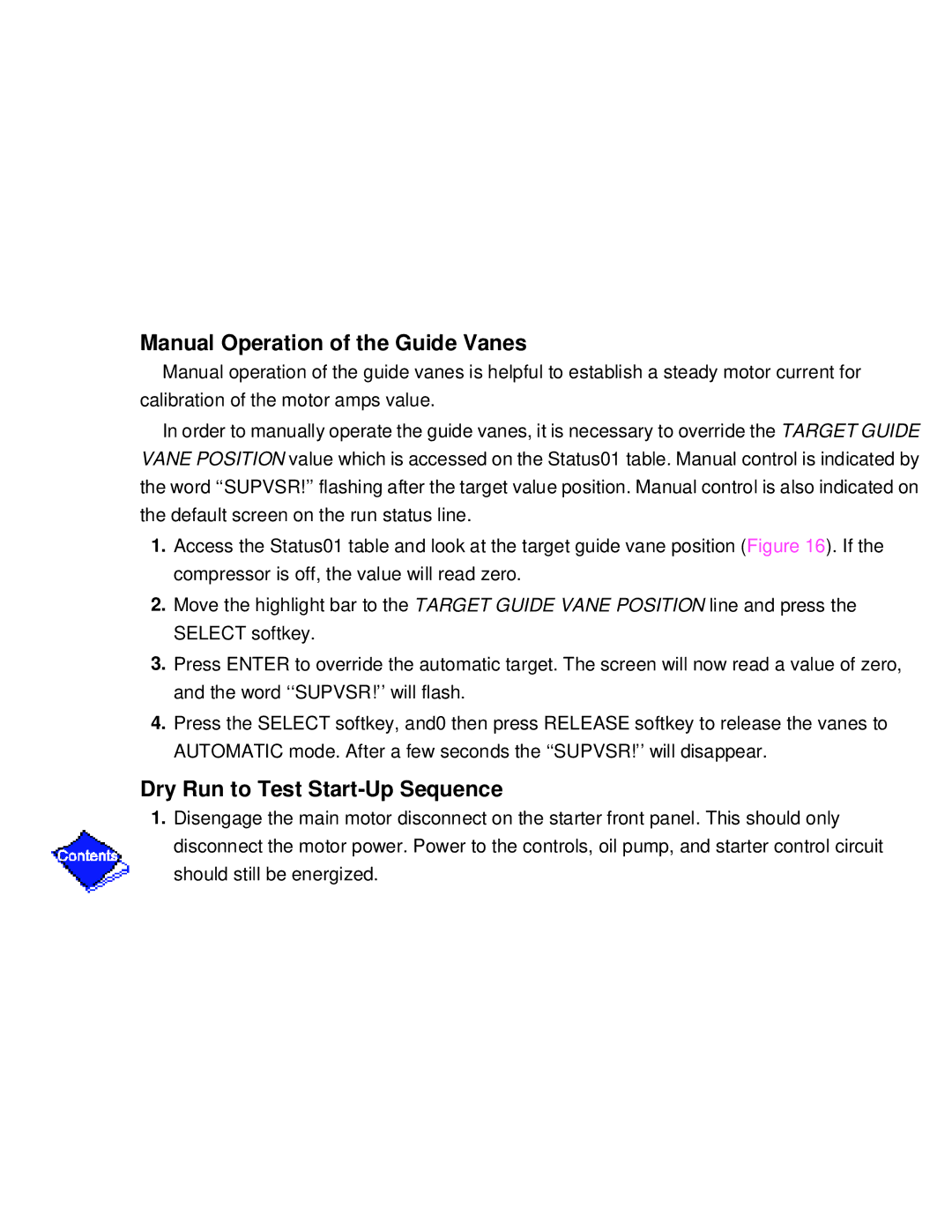 Carrier PC211 specifications Manual Operation of the Guide Vanes 