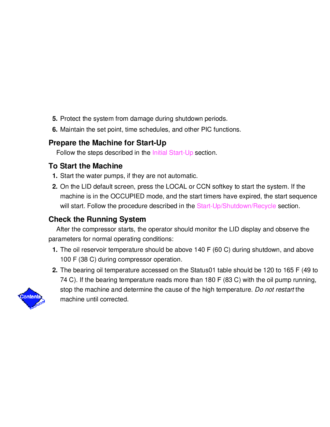 Carrier PC211 specifications Prepare the Machine for Start-Up, To Start the Machine 