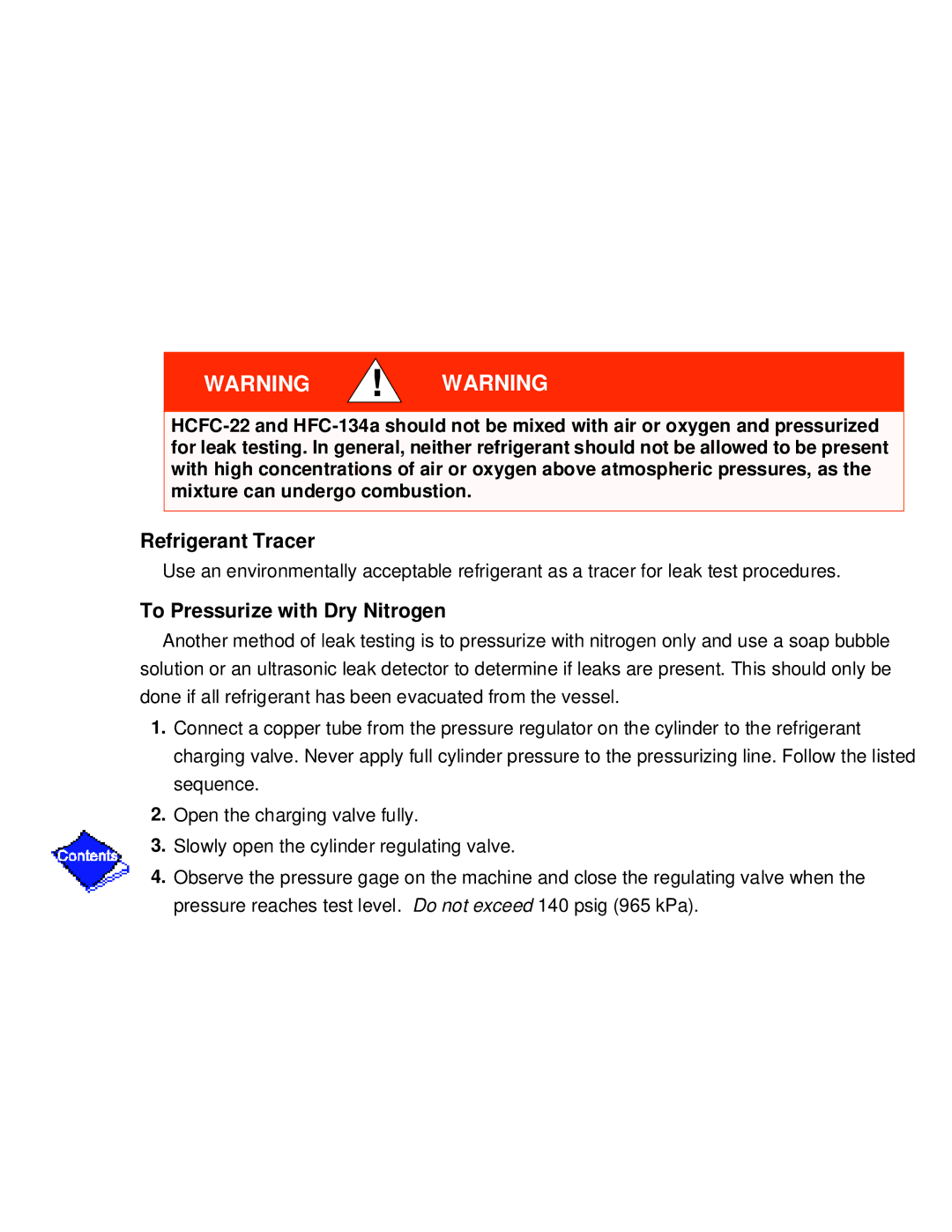 Carrier PC211 specifications Refrigerant Tracer, To Pressurize with Dry Nitrogen 