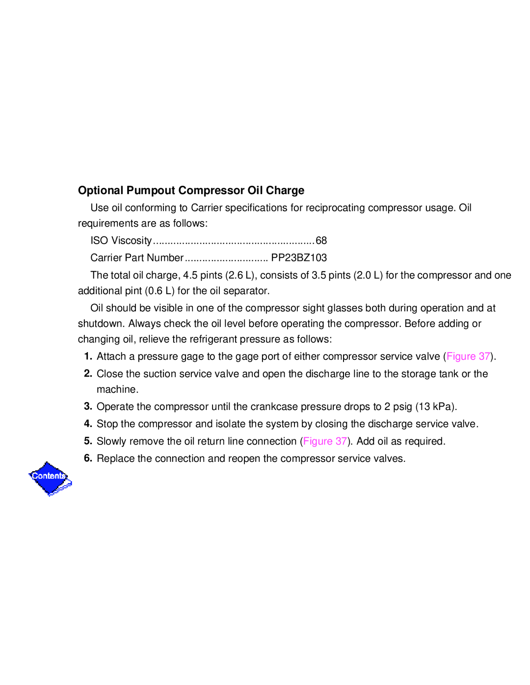 Carrier PC211 specifications Optional Pumpout Compressor Oil Charge 