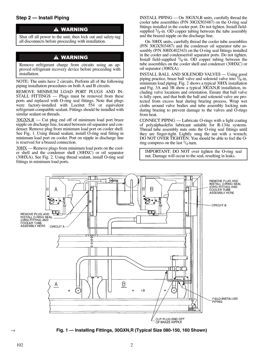 Carrier R080-528 installation instructions Install Piping, Installing Fittings, 30GXN,R Typical Size 080-150, 160 Shown 