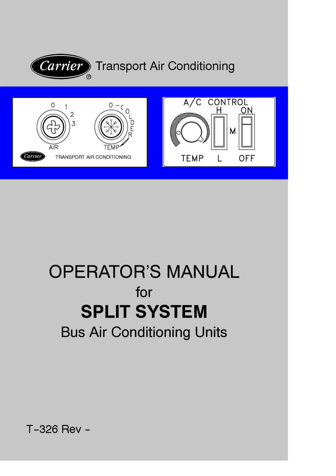 Carrier T-326 manual Split System 