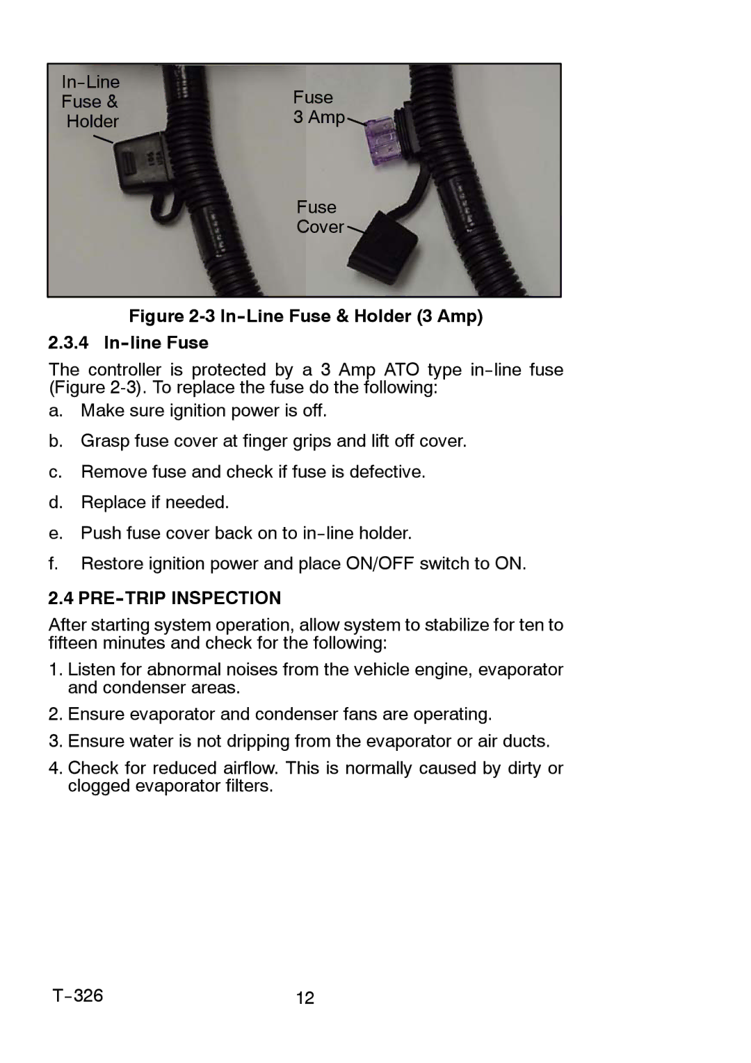 Carrier T-326 manual In--Line Fuse & Holder 3 Amp 2.3.4 In--line Fuse, PRE--TRIP Inspection 