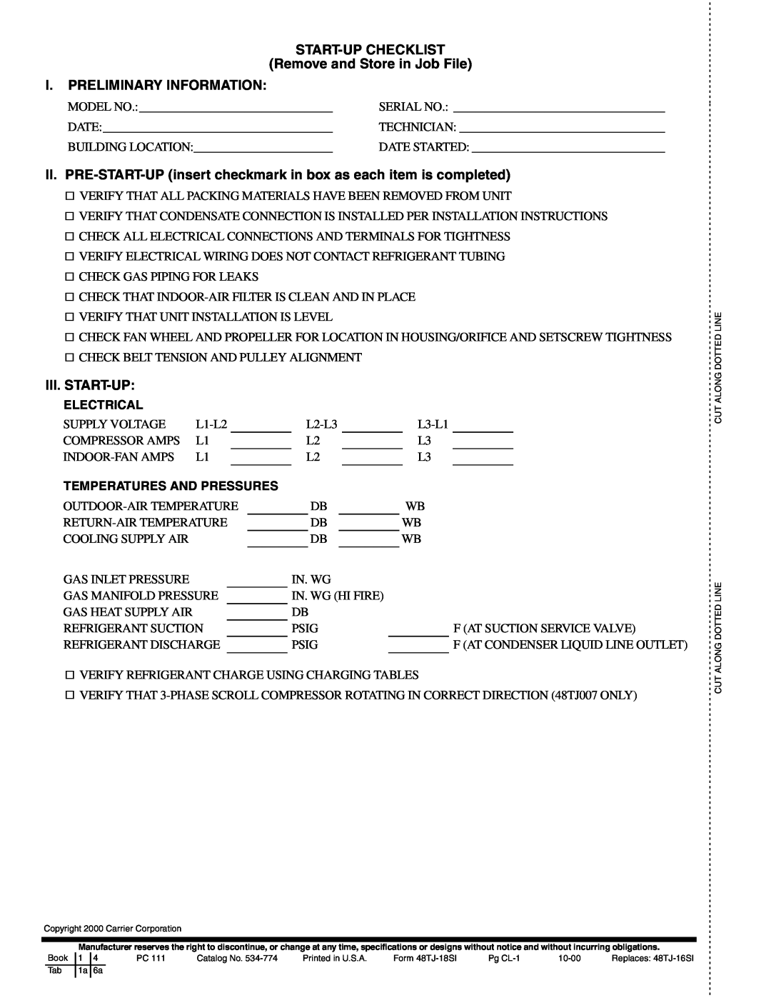 Carrier TJE, TJF004 START-UPCHECKLIST Remove and Store in Job File, I. Preliminary Information, Iii. Start-Up, Electrical 