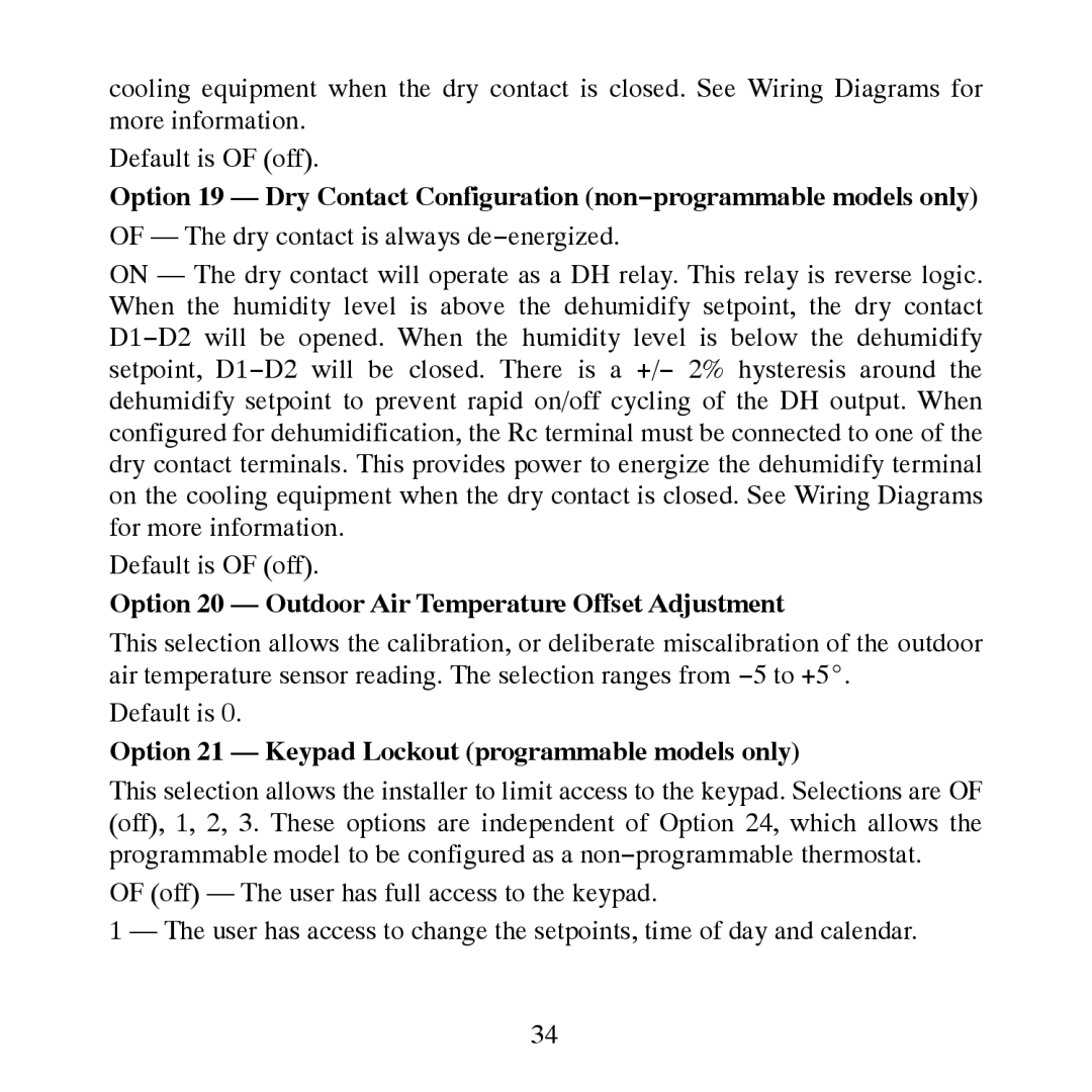 Carrier TP-PRH-A Option 20 Outdoor Air Temperature Offset Adjustment, Option 21 Keypad Lockout programmable models only 