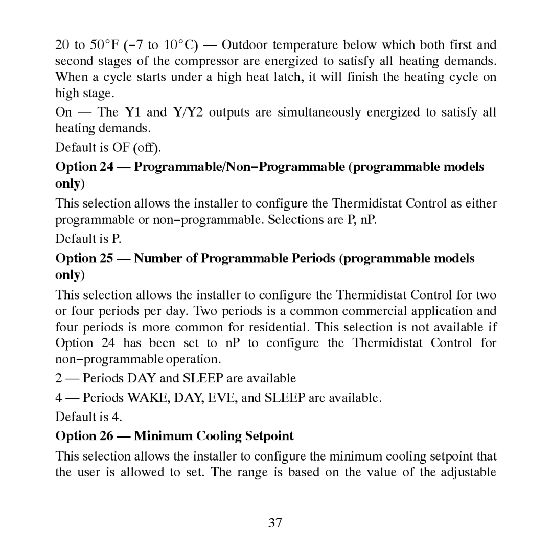 Carrier TP-NRH-A, TP-PRH-A installation instructions Option 26 Minimum Cooling Setpoint 