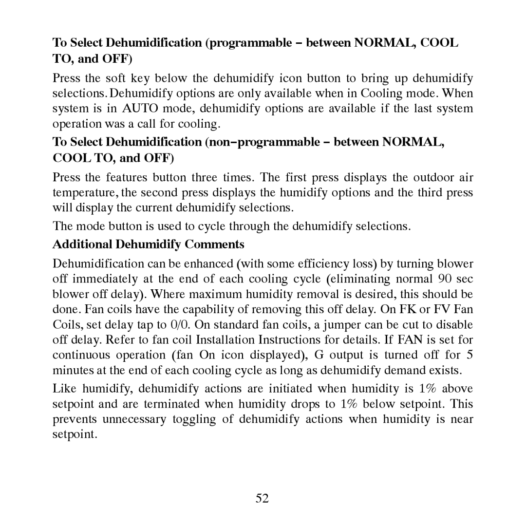 Carrier TP-PRH-A, TP-NRH-A installation instructions Additional Dehumidify Comments 