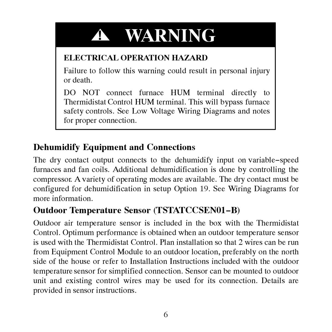 Carrier TP-PRH-A, TP-NRH-A Dehumidify Equipment and Connections, Outdoor Temperature Sensor TSTATCCSEN01−B 