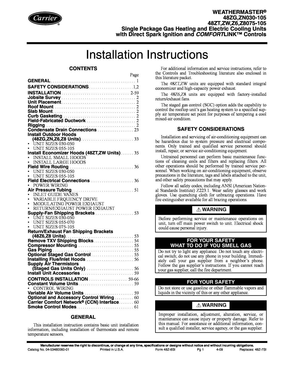 Carrier installation instructions Installation Instructions, WEATHERMASTER 48ZG,ZN030-105 48ZT,ZW,Z6,Z8075-105 