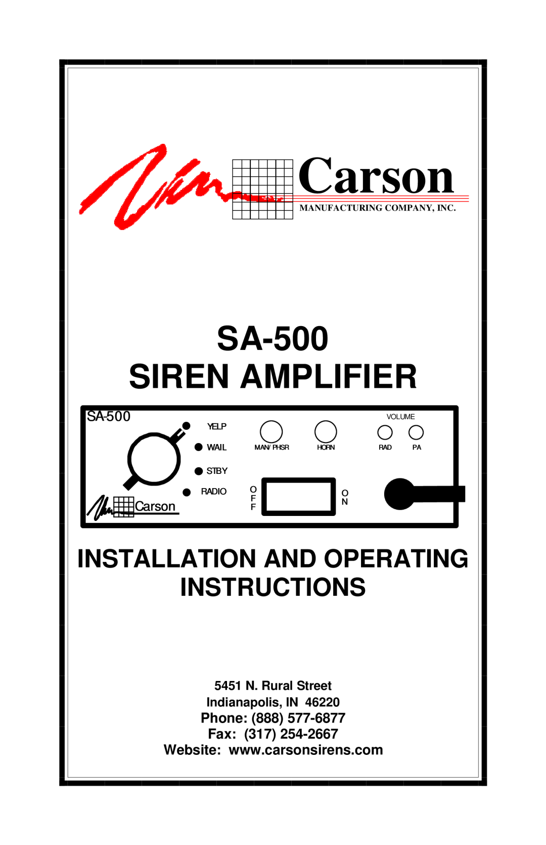 Carson Optical SA-500 manual 5451 N. Rural Street, Indianapolis, IN, Carson, Siren Amplifier, Instructions, Phone, Yelp 