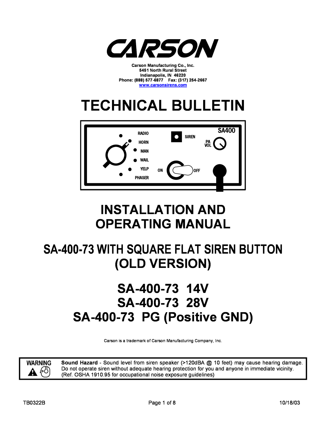 Carson SA-400-73 PG manual Technical Bulletin, Installation And Operating Manual, SA-400-73WITH SQUARE FLAT SIREN BUTTON 