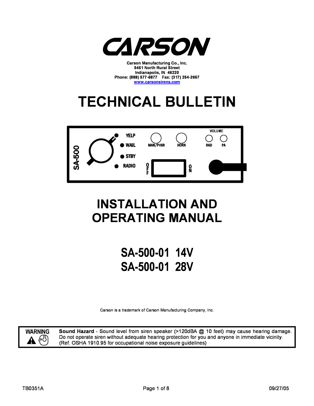 Carson SA-500-01 14V manual Technical Bulletin, INSTALLATION AND OPERATING MANUAL SA-500-0114V, SA-500-0128V, Yelp, Wail 