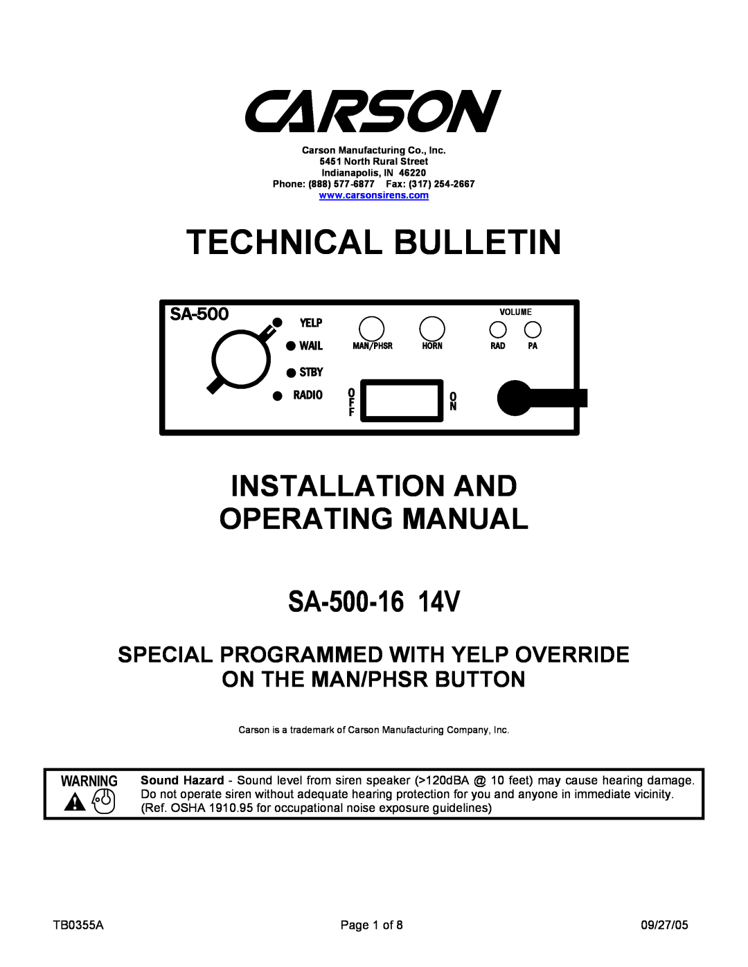 Carson SA-500-16 14V manual Technical Bulletin, INSTALLATION AND OPERATING MANUAL SA-500-1614V, On The Man/Phsr Button 