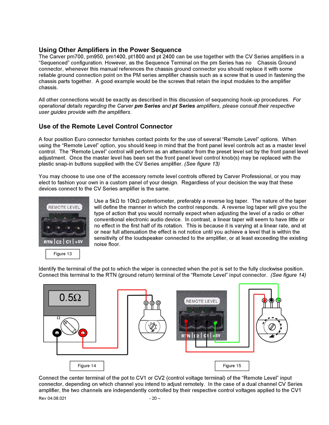 Carver CV Series user manual Using Other Amplifiers in the Power Sequence, Use of the Remote Level Control Connector 