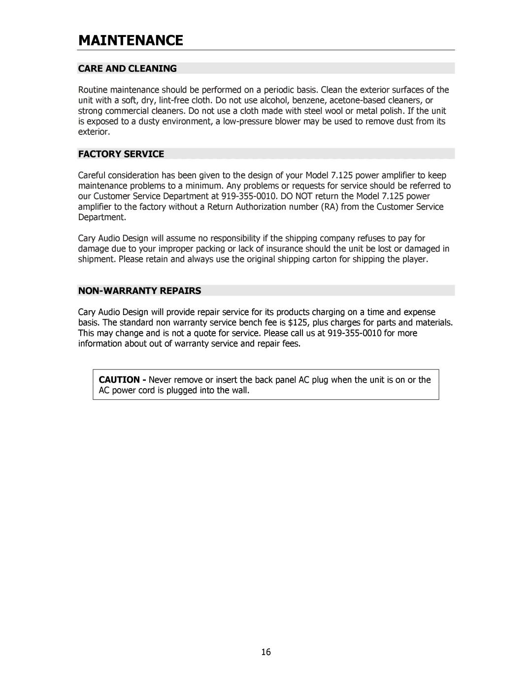 Cary Audio Design 7.125 owner manual Maintenance, Care and Cleaning, Factory Service, NON-WARRANTY Repairs 