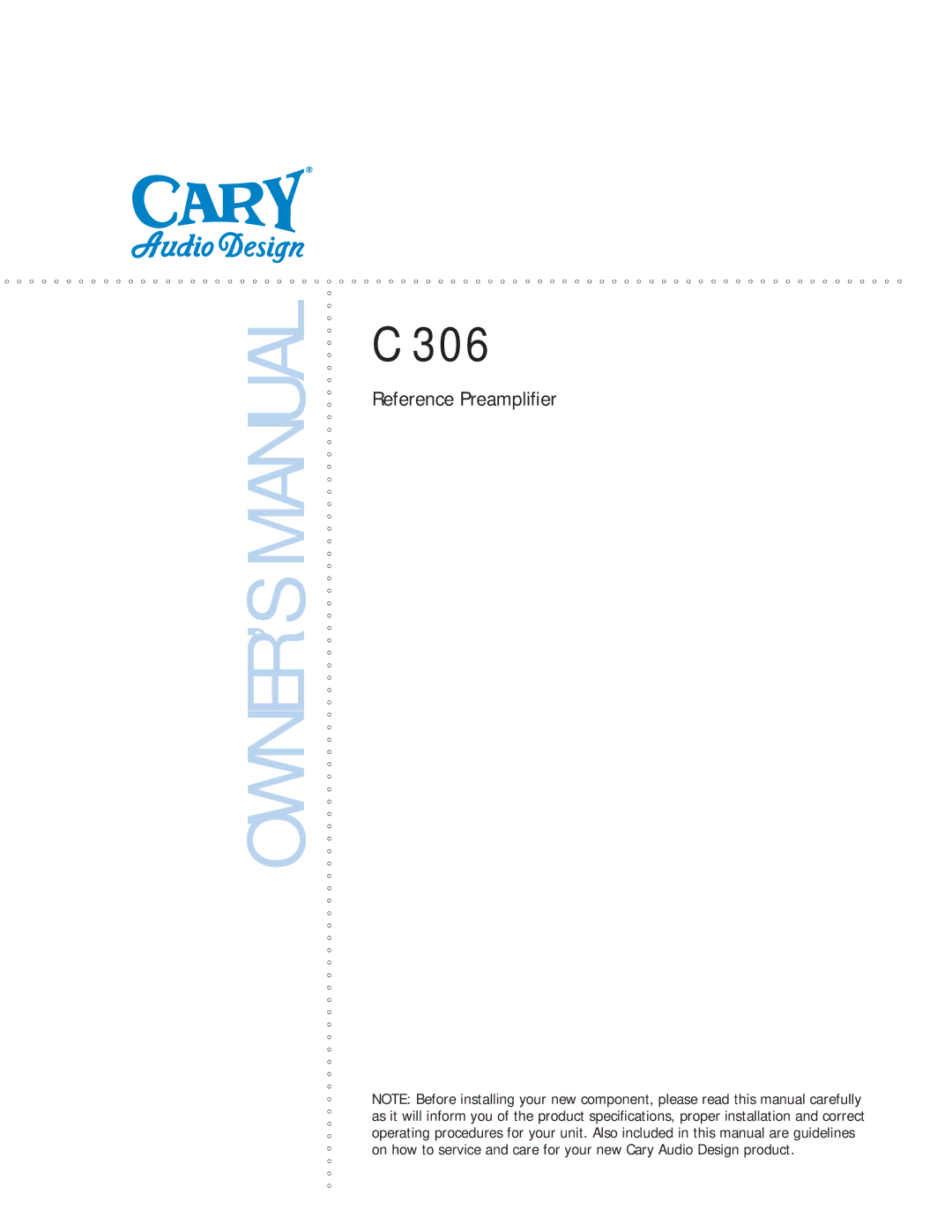 Cary Audio Design C 306 owner manual 