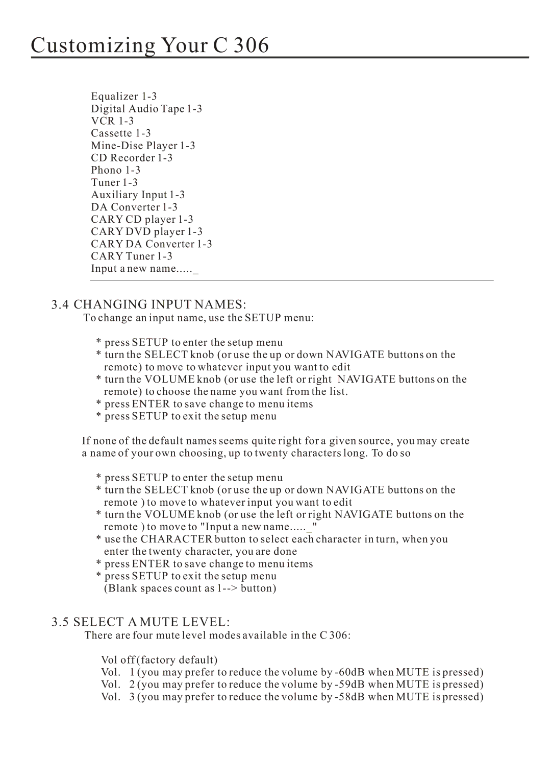 Cary Audio Design C 306 owner manual Changing Input Names, Select a Mute Level 