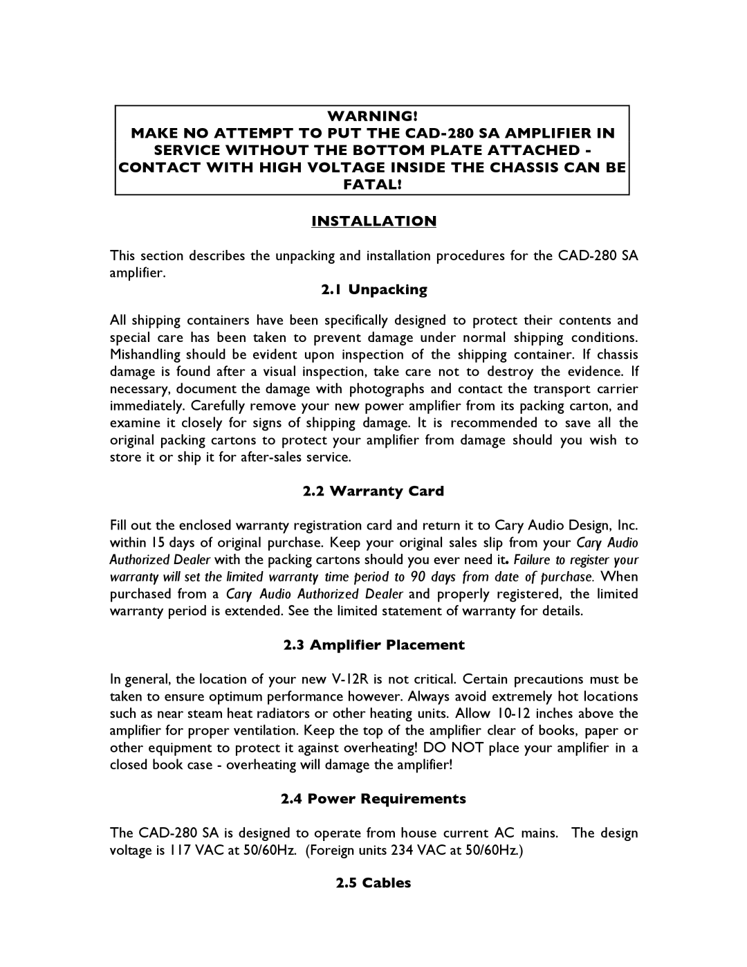 Cary Audio Design CAD-280SA operation manual Unpacking, Warranty Card, Amplifier Placement, Power Requirements, Cables 