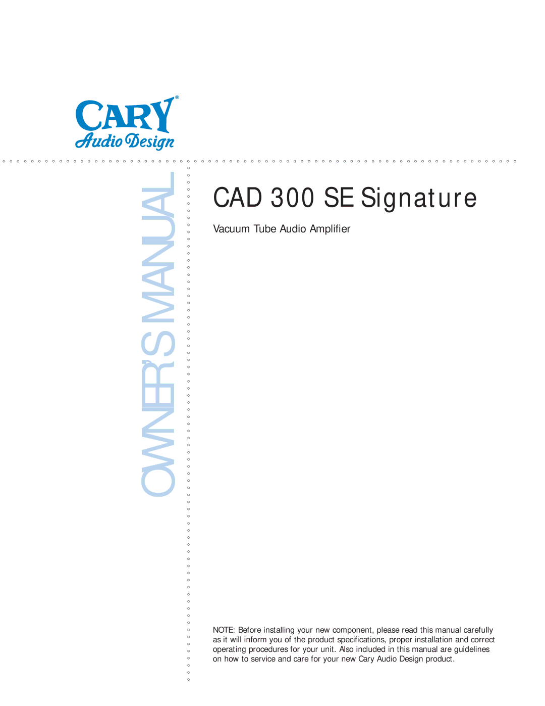 Cary Audio Design owner manual CAD 300 SE Signature 