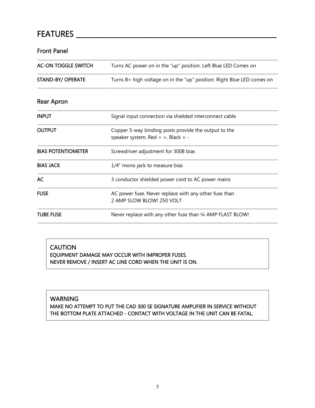 Cary Audio Design CAD 300 SE owner manual Features, Front Panel, Rear Apron, Output, Fuse 