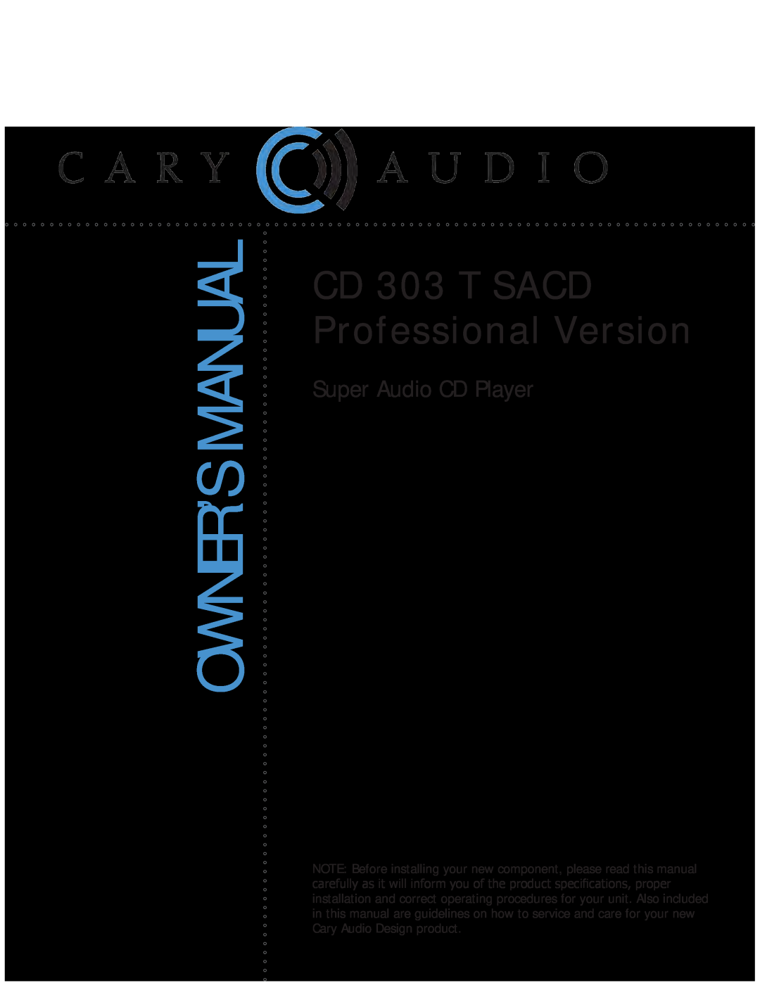 Cary Audio Design CD 303 T SACD owner manual 